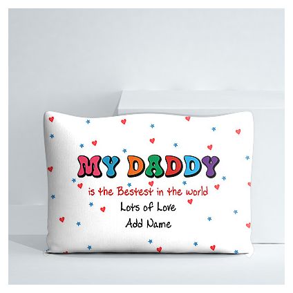 My Daddy is the bestest personalized pillow